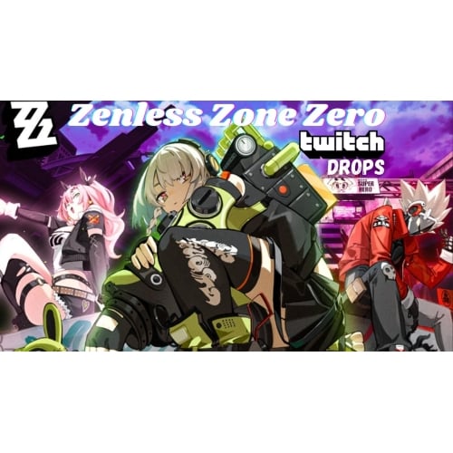  Zenless Zone Zero Twitch Drops  36K Danny + 150 Polychromes